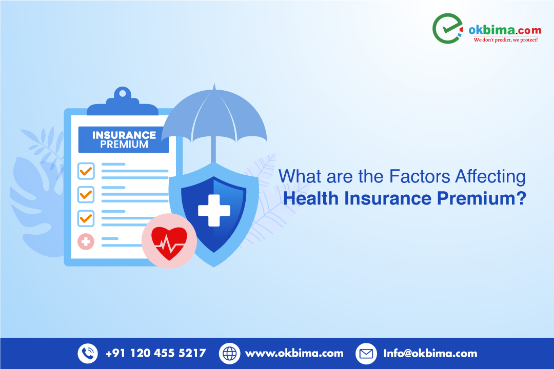 What Are The Factors Affecting Health Insurance Premium?