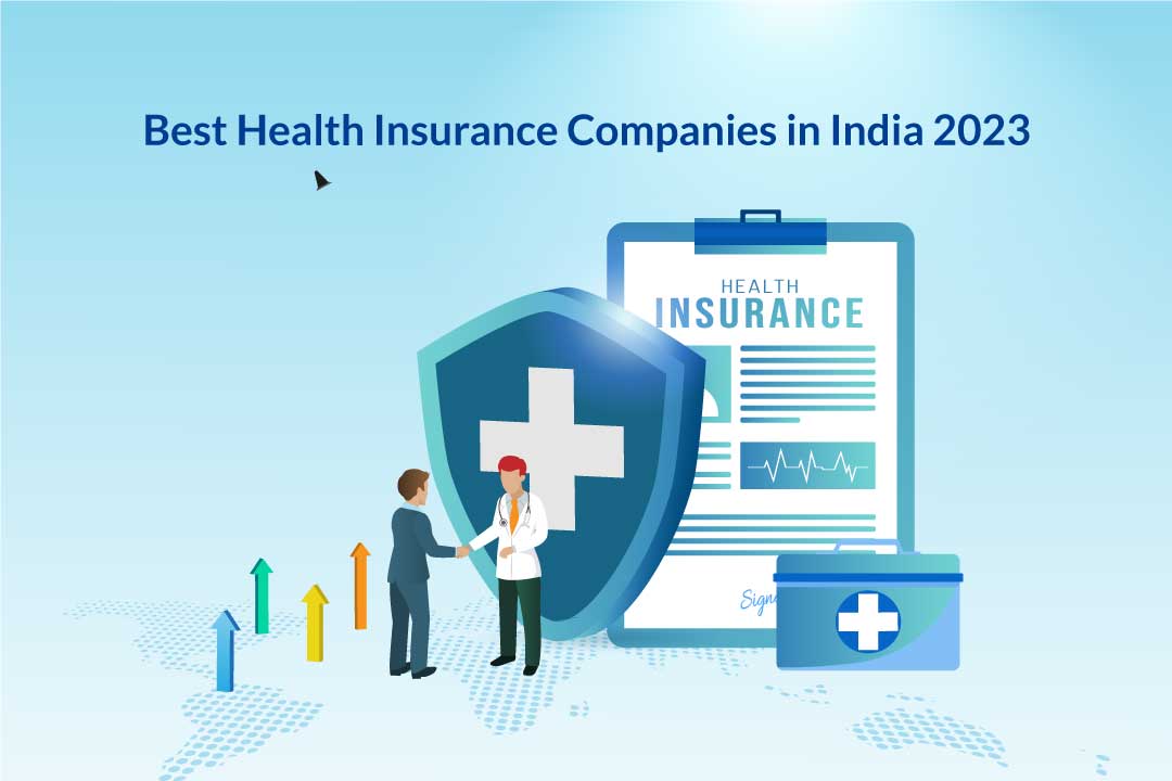 Best Health Insurance Companies in India 2023